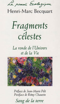 Fragments célestes - La ronde de l'Univers et de la vie"